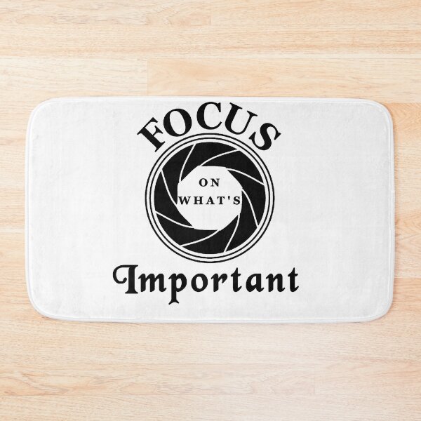 Item preview, Focus on What's Important designed and sold by Brad Chambers.