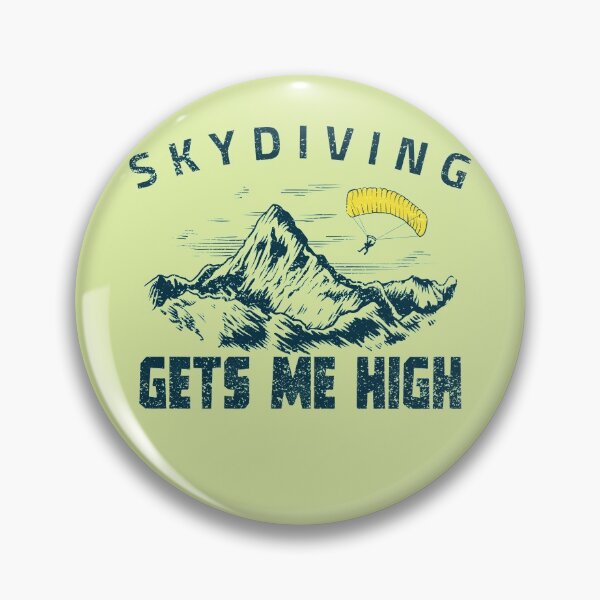 Item preview, Parachuting design. skydiving gets me high. designed and sold by NobelFashion.