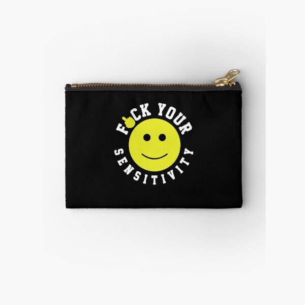 Item preview, Fuck Your Sensitivity designed and sold by RosiePfeffer.