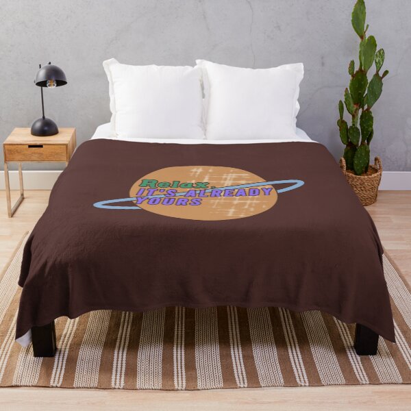 Item preview, Relax, It's already yours Motivational quote designed and sold by commondreamer.