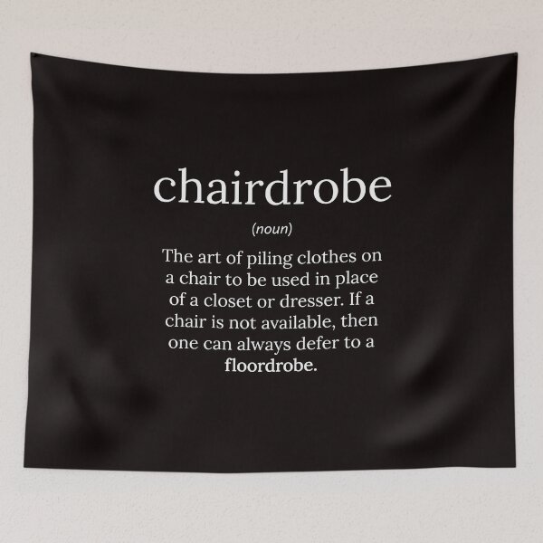 Item preview, Funny Definition: Chairdrobe designed and sold by T-ShirtGuy.