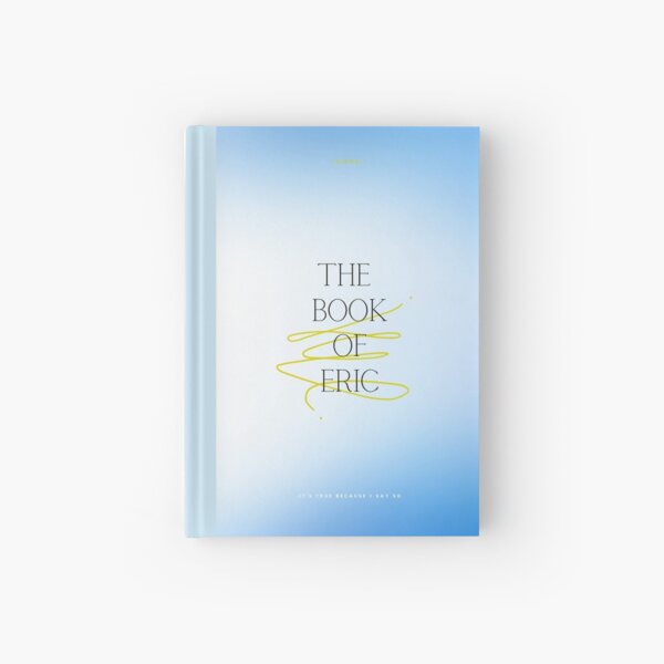 The Book of Eric Hardcover Journal