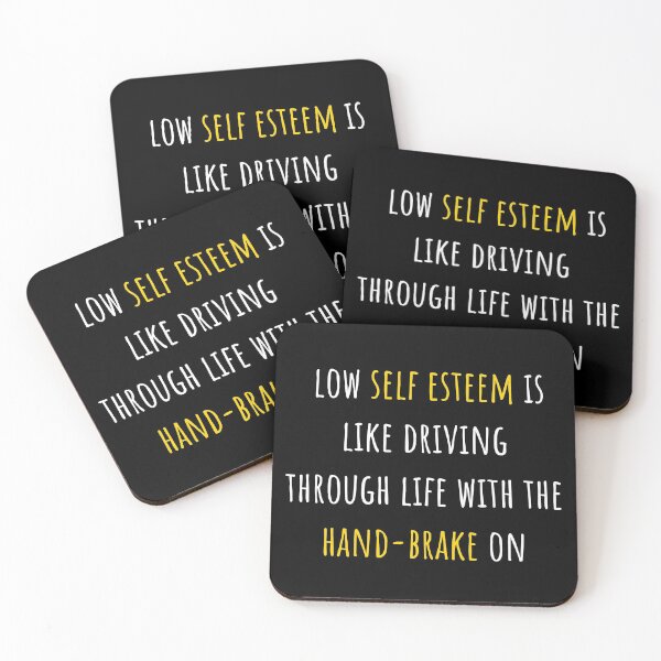 Item preview, Low self esteem is like going through life with the handbrake on - self esteem quote designed and sold by primaldolphin.