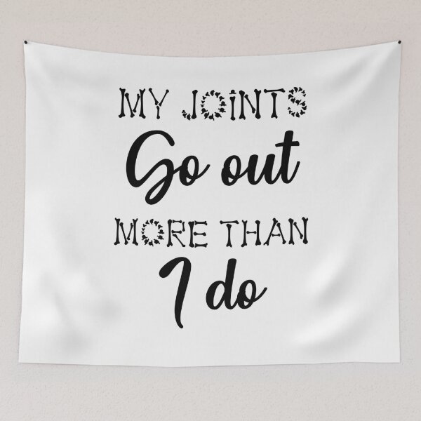 Item preview, My Joints Go Out More Than I Do designed and sold by dr-tars.