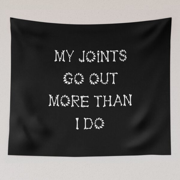 Item preview, My Joints Go Out More Than I Do designed and sold by dr-tars.