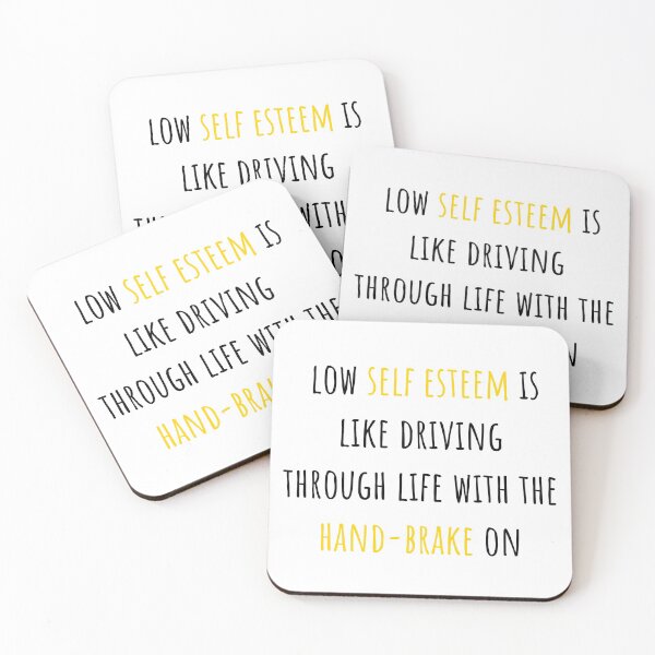 Item preview, Low self esteem is like going through life with the handbrake on - self esteem quote designed and sold by primaldolphin.