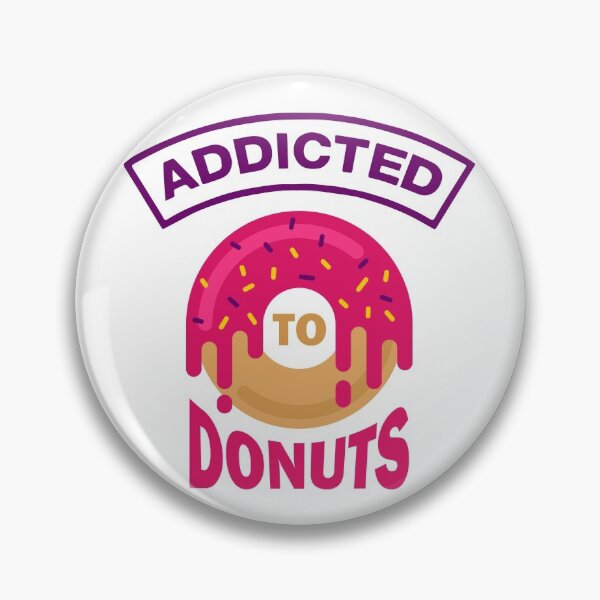 Item preview, Addicted To Donuts designed and sold by AmethystMurad.