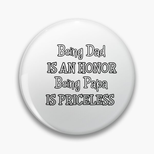 Item preview, Being Dad is an Honor- Father's Day- Dad designed and sold by younghopes.