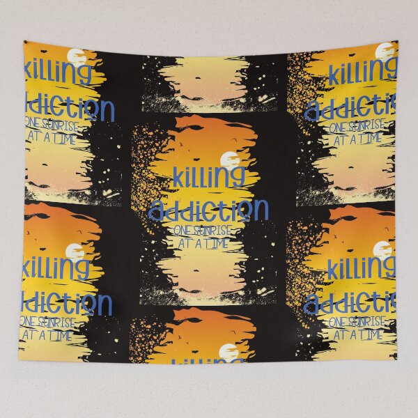 Item preview, KILLING ADDICTION one sunrise at a time designed and sold by amy greaves.