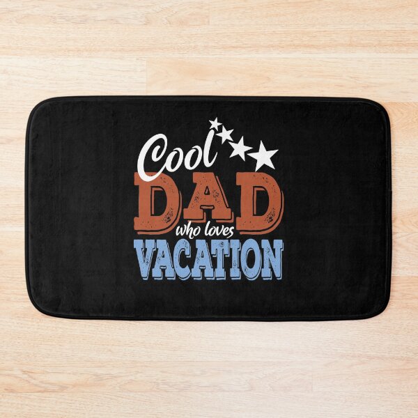 Item preview, Cool Dad Who loves vacation Finally vacation dad designed and sold by Stndor.