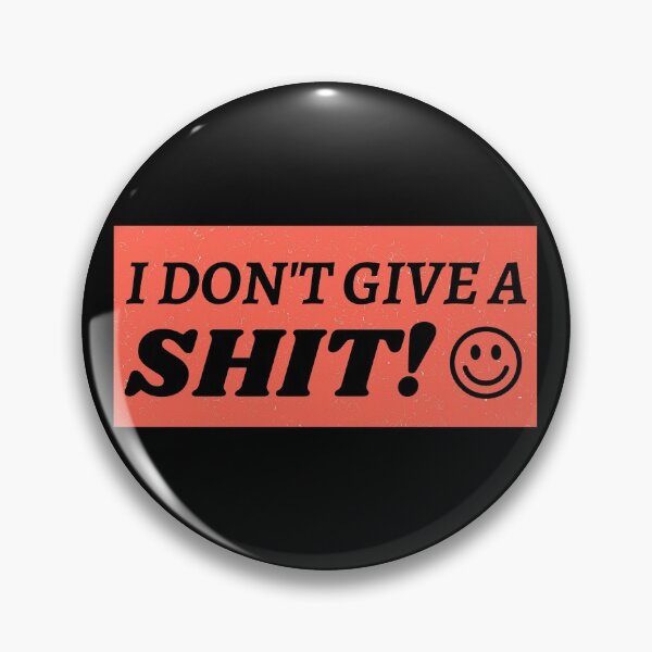 Item preview, I Don't Give a Shit with Smile designed and sold by Pankas.