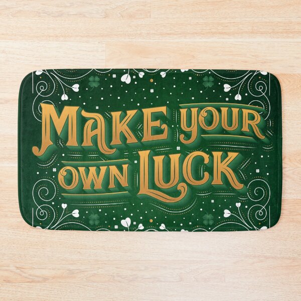 Item preview, Make Your Own Luck designed and sold by Katrina Sutton.