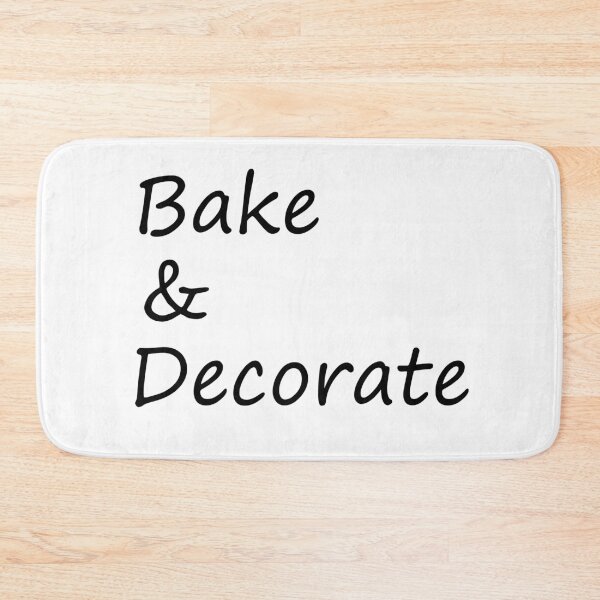 Item preview, Bake & Decorate - Black Text designed and sold by CreativeKari.