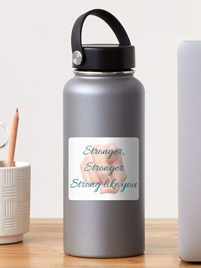 Thumbnail 1 of 3, Sticker, Stronger, Stronger, Strong like you. Produced by KEiiNO NEWS for KEiiNO Fan Group Official. designed and sold by KEiiNO-News.