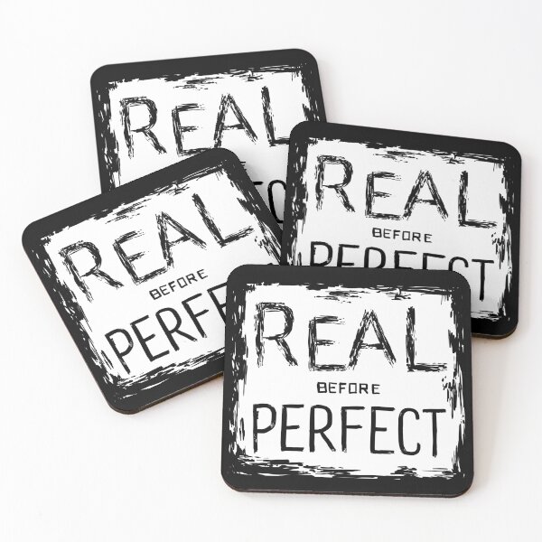 Item preview, REAL BEFORE PERFECT designed and sold by studiobreaker.