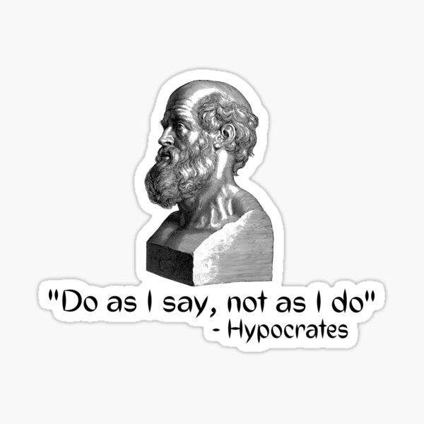 Item preview, Funny Greek Philosophy Hypocrates, "Do as I say, not as I do" designed and sold by KAB3.
