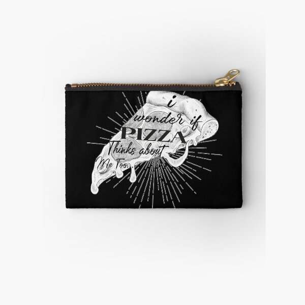 Item preview, I wonder if pizza thinks about me too designed and sold by truewear1.