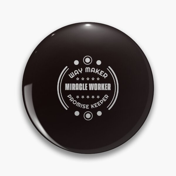 Item preview, Way Maker Miracle Worker Promise Keeper  designed and sold by MariesDesigns11.