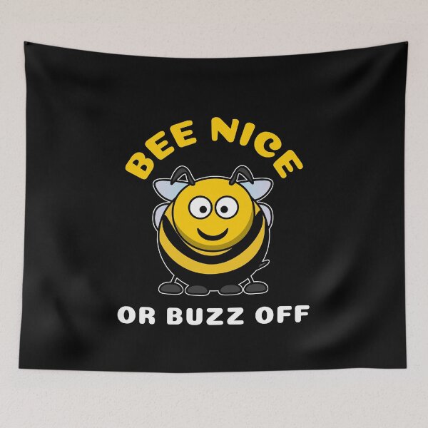 Item preview, Bee Nice or Buzz Off designed and sold by thehappylamb.