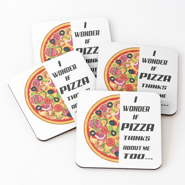 Item preview,  I wonder if pizza thinks about me too, designed and sold by truewear1.