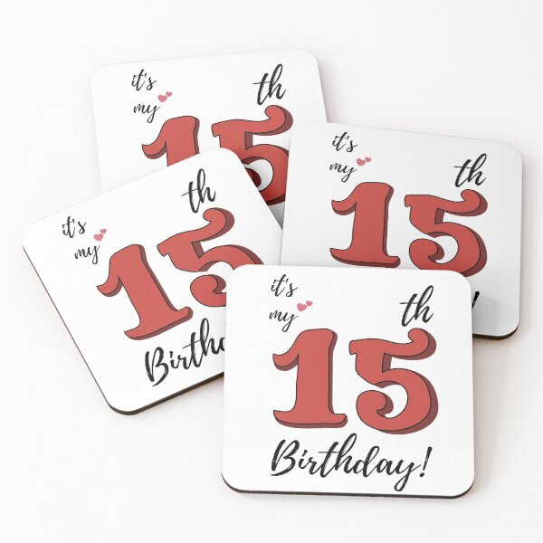 Item preview, It's My 15th Birthday quote designed and sold by WayneTower.