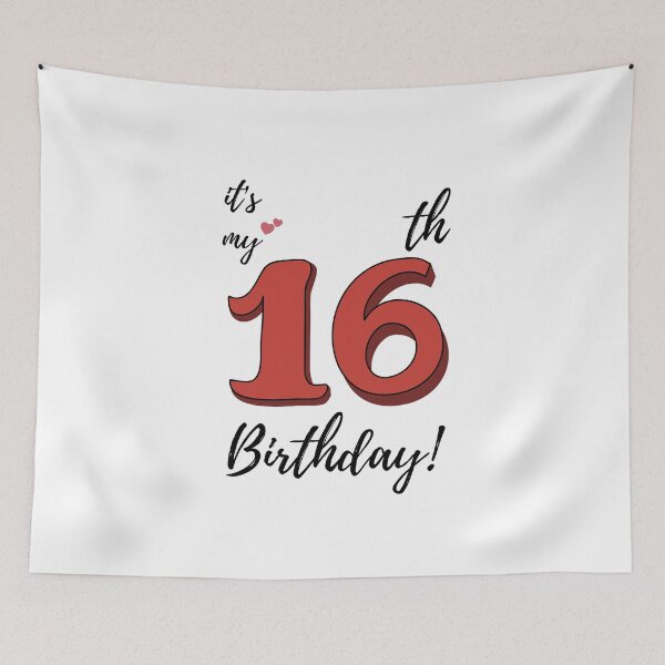 Item preview, It's My 16th Birthday quote designed and sold by WayneTower.