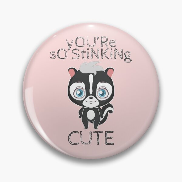 Item preview, You're So Stinking Cute - Skunk - Pink designed and sold by crazycollective.