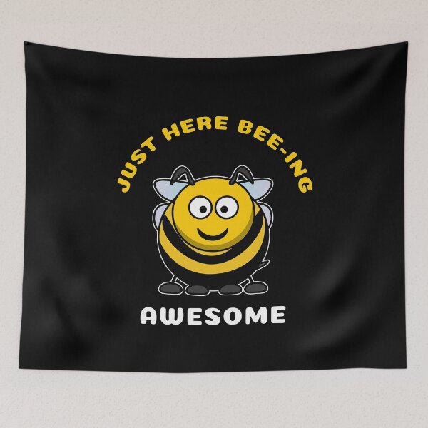 Item preview, Just Here Bee-ing Awesome designed and sold by thehappylamb.