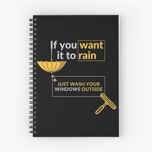 Item preview, If you want it to rain - Wash Windows designed and sold by Jasmin's Fashion World.