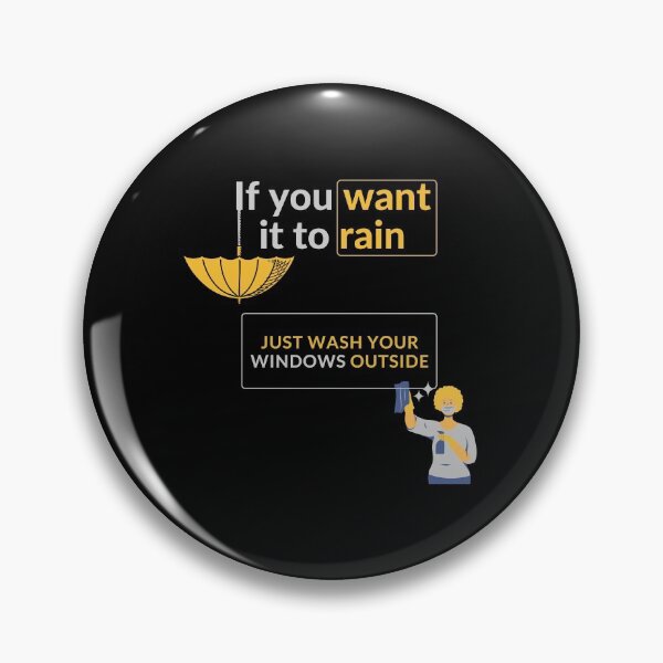 Item preview, If you want it to rain - Windows wash designed and sold by Jasmin's Fashion World.
