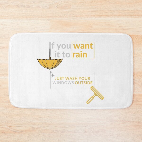 Item preview, If you want it to rain - Wash Windows designed and sold by Jasmin's Fashion World.