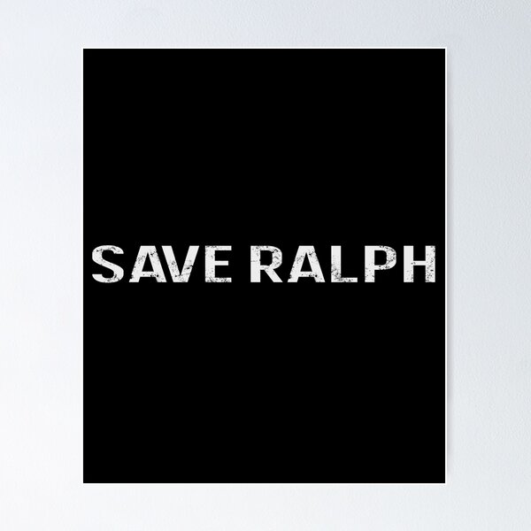 Item preview, save ralph, Save Ralph, designed and sold by truewear1.