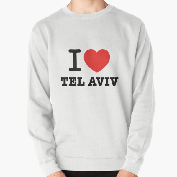 i love Tel Aviv Pullover Sweatshirt