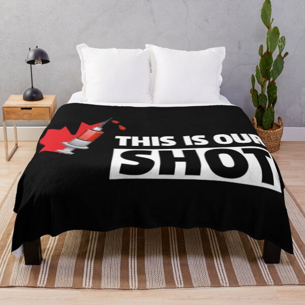 Item preview, This Is Our Shot , for every Canadian designed and sold by DonmedPro1.