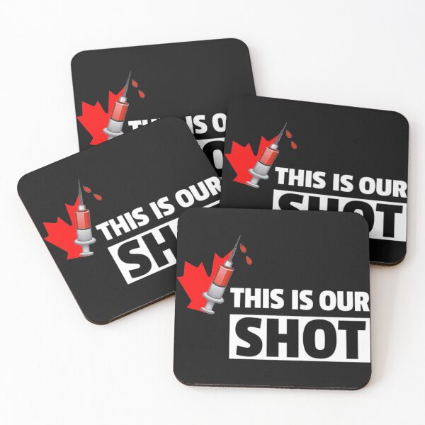 Item preview, This Is Our Shot , for every Canadian designed and sold by DonmedPro1.
