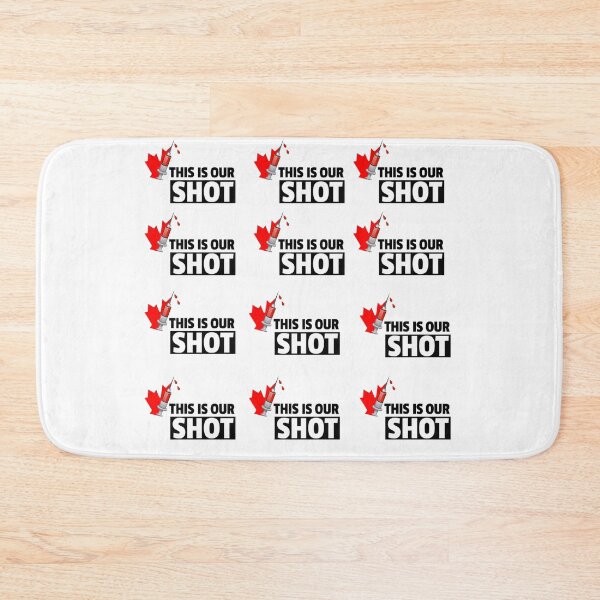 Item preview, pack of This Is Our Shot, Canada vaccinated gift, for every Canadian designed and sold by DonmedPro1.