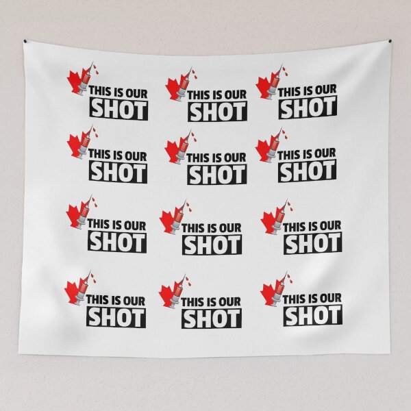 Item preview, pack of This Is Our Shot, Canada vaccinated gift, for every Canadian designed and sold by DonmedPro1.