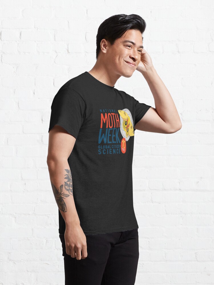 Alternate view of National Moth Week is celebrating its 10th year lepidoptera Classic T-Shirt