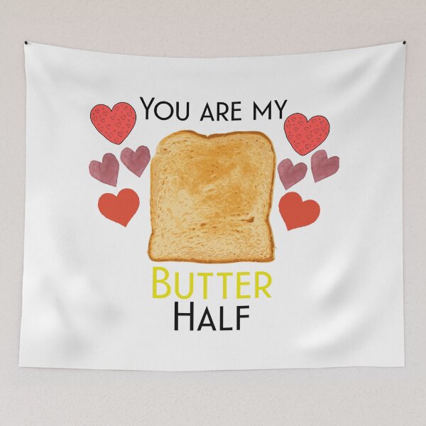 Item preview, You are My Butter Half  designed and sold by UncleStuScience.