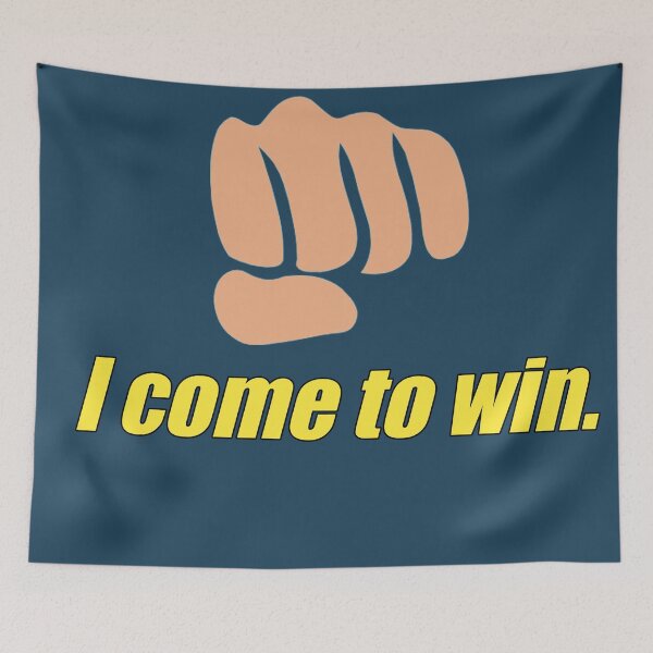 Item preview, I come to win designed and sold by Creative-draw.
