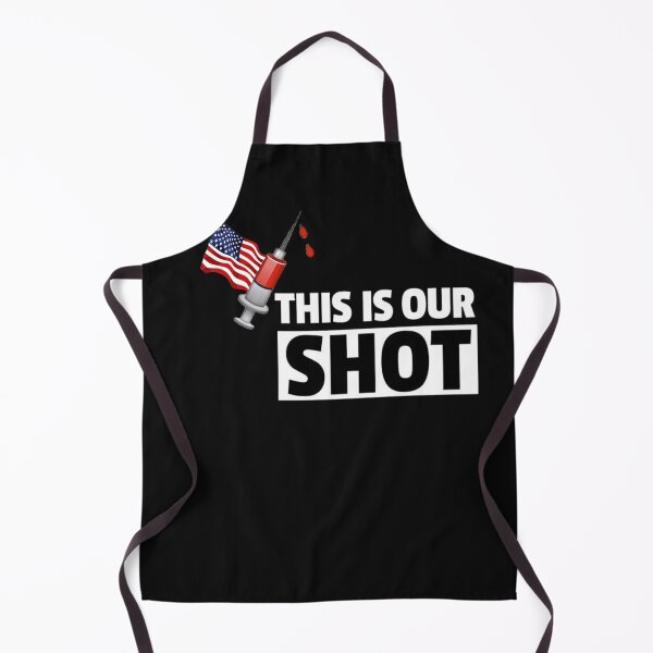 Item preview, This Is Our Shot , for every American designed and sold by DonmedPro1.