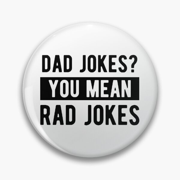 Item preview, Dad Jokes? You Mean Rad Jokes Father's Day designed and sold by MeowsAndMakes.