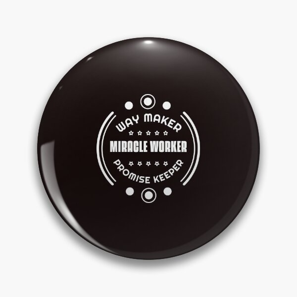 Item preview, Way Maker Miracle Worker Promise Keeper  designed and sold by MariesDesigns11.