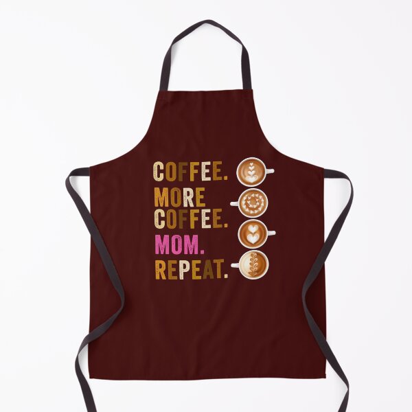 Item preview, Coffee More Coffee Mom Repeat designed and sold by gkao.