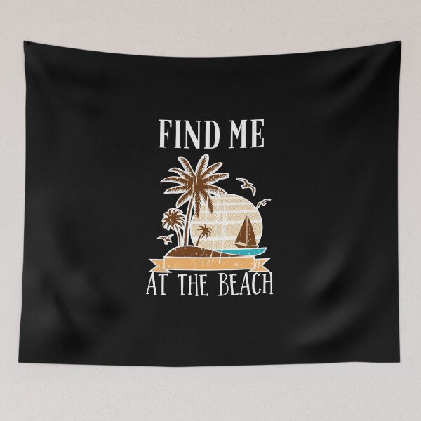 Item preview, Find Me At The Beach vintage, funny vintage gift  designed and sold by Martin-bivert.