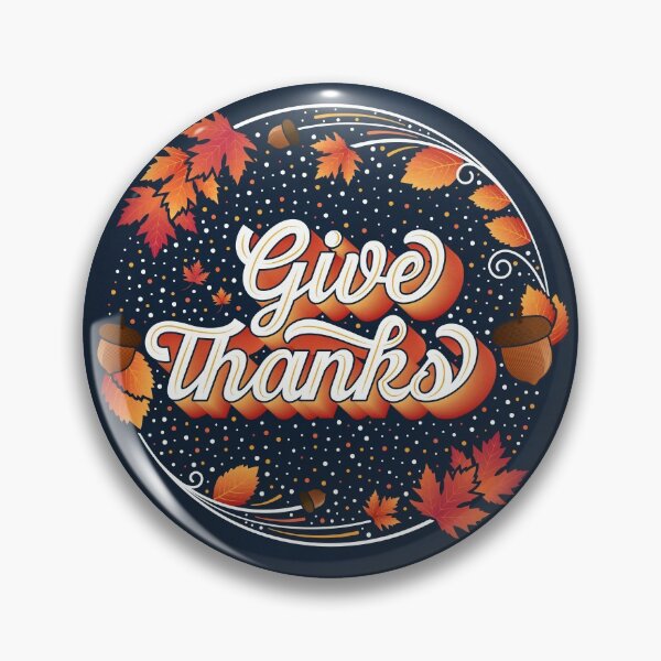 Item preview, Give Thanks designed and sold by Katrina Sutton.