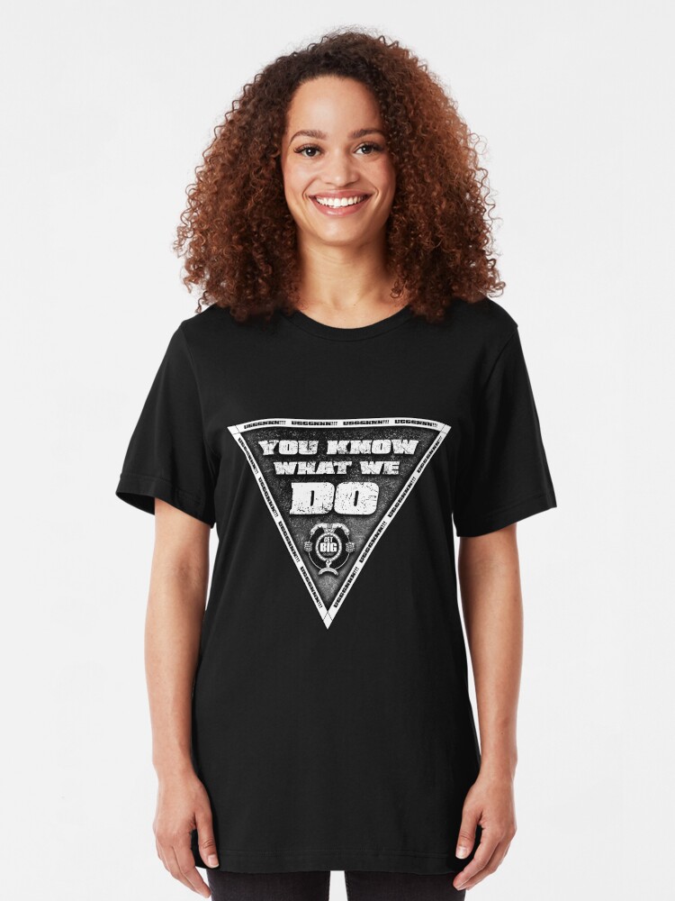 Alternate view of You Know What We Do!!! - BLACK Slim Fit T-Shirt