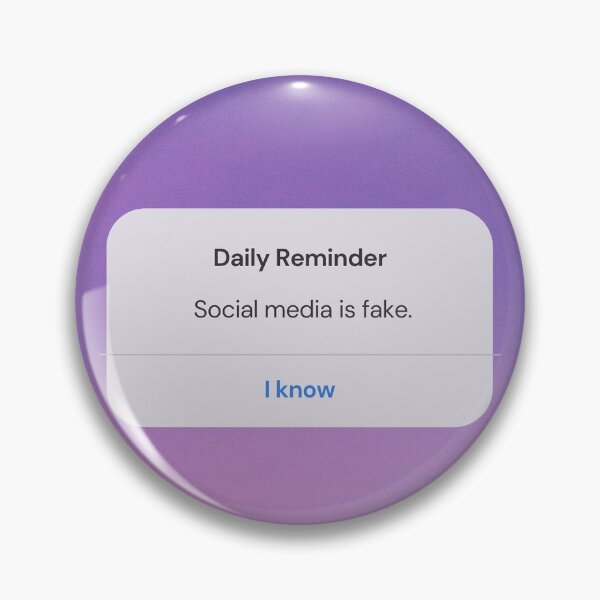 Item preview, Daily Reminder: Social Media is Fake designed and sold by kubrangle.