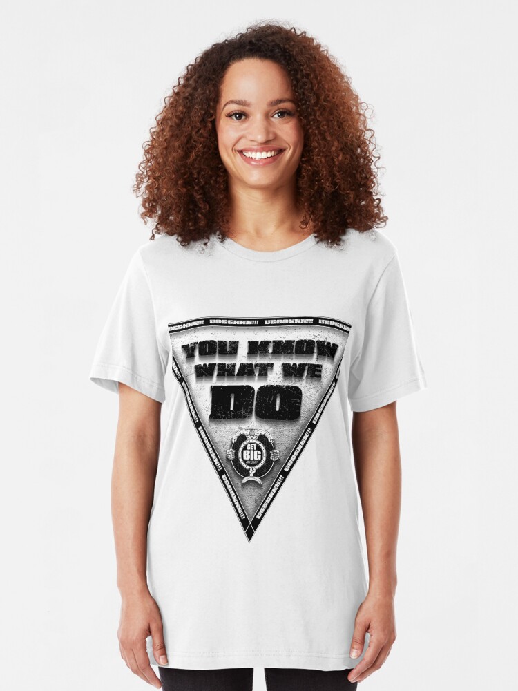 Alternate view of You Know What We Do!!! - WHITE Slim Fit T-Shirt