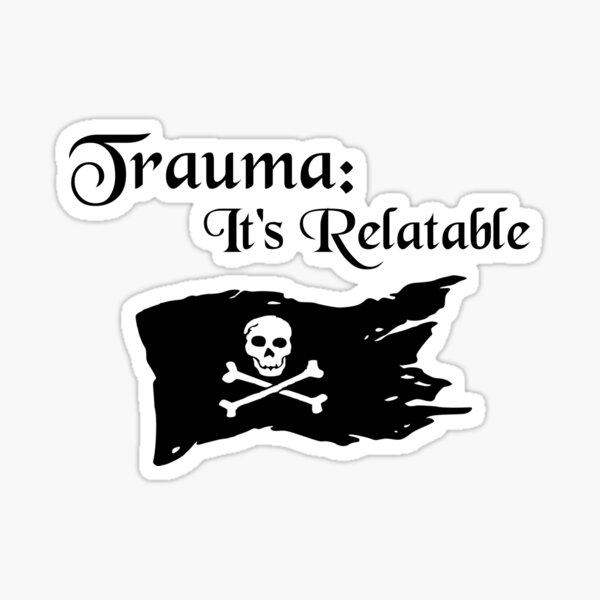 Trauma Sticker